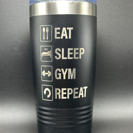 Eat Sleep Gym Repeat 20oz Tumbler (Only 5 Left)