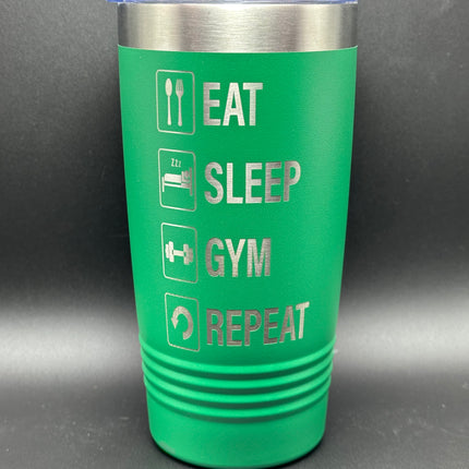 Eat Sleep Gym Repeat 20oz Tumbler (Only 5 Left)